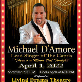 Michael D’Amore comes to Eustis FL at The Living Drama Theater April 1, 2022