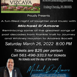 Michael D’Amore Show at Vizcaya in Delray Beach
